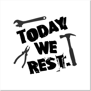 Labor Day. Today We Rest. Posters and Art